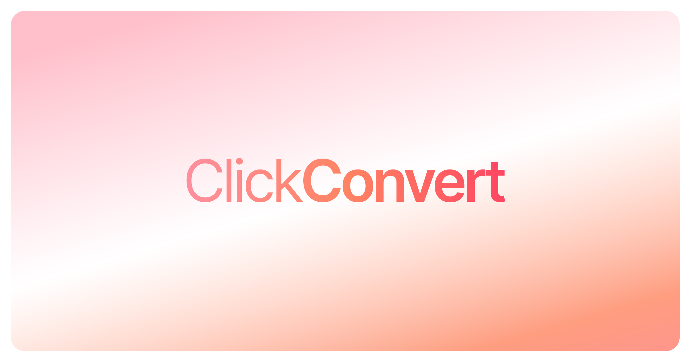 ClickConvert - Maximize your conversion